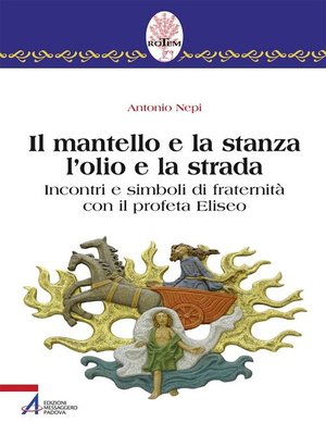 cover image of Il mantello e la stanza, l'olio e la strada